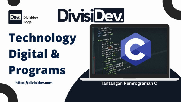 6 Tantangan Pemrograman C yang Dapat Mengasah Keterampilan Anda